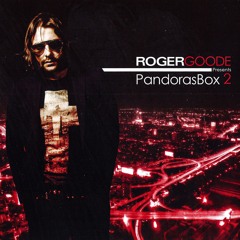 Roger Goode presents Pandora's Box Vol 2
