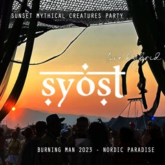 Burning Man 2023 - Sunset Mythical Creatures Party - Nordic Paradise - live hybrid