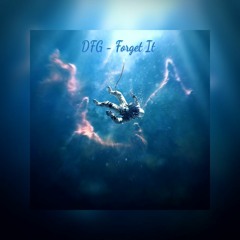 DFG - Forget It