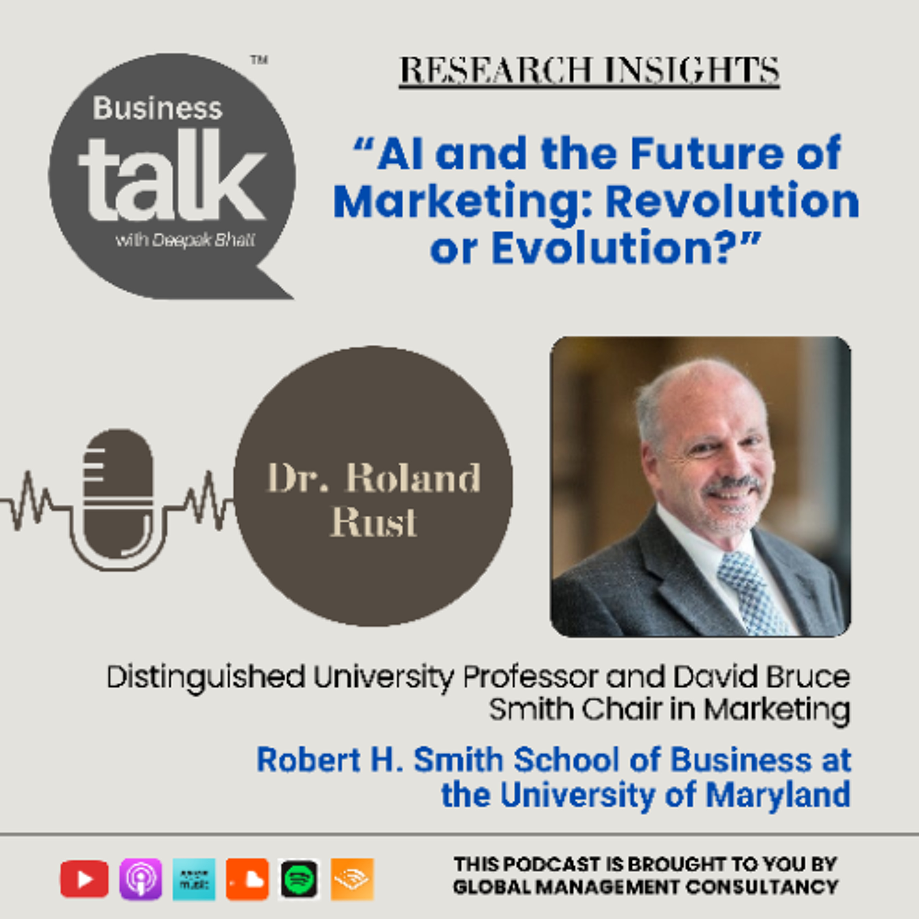 Revolution or Evolution? Dr. Roland Rust on AI’s Role in Marketing episode artwork