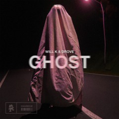 WILL K & Drove - Ghost