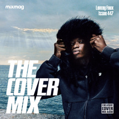 The Cover Mix: Lancey Foux