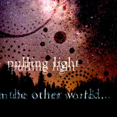 Pulling Light [naviarhaiku601]
