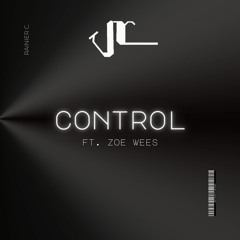 JRC- Control Ft. Zoe Wees (Official Remix)