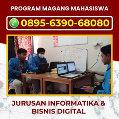 Hub 0895 6390 68080, Pusat Praktek Industri Bisnis Digital Di Malang