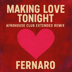 Making Love Tonight (Afrohouse club extended remix)