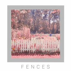 Fences Feat. Bre
