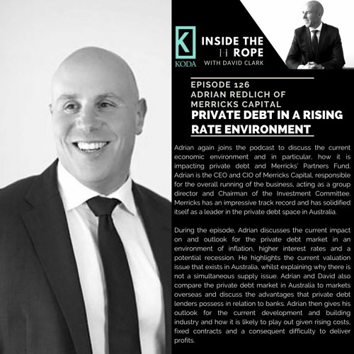 Ep 126: Adrian Redlich - Private debt in a rising rate environment