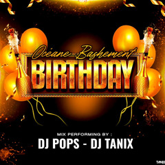 BIRTHDAY OCE 2K25 DJ POPS - DJ TANIX
