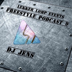 Lekker Lomp - Freestyle by DJ Jens Podcast 9