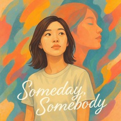 Someday,Somebody (Live)