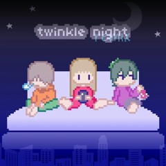 twinkle night REMIX ft.HAMB
