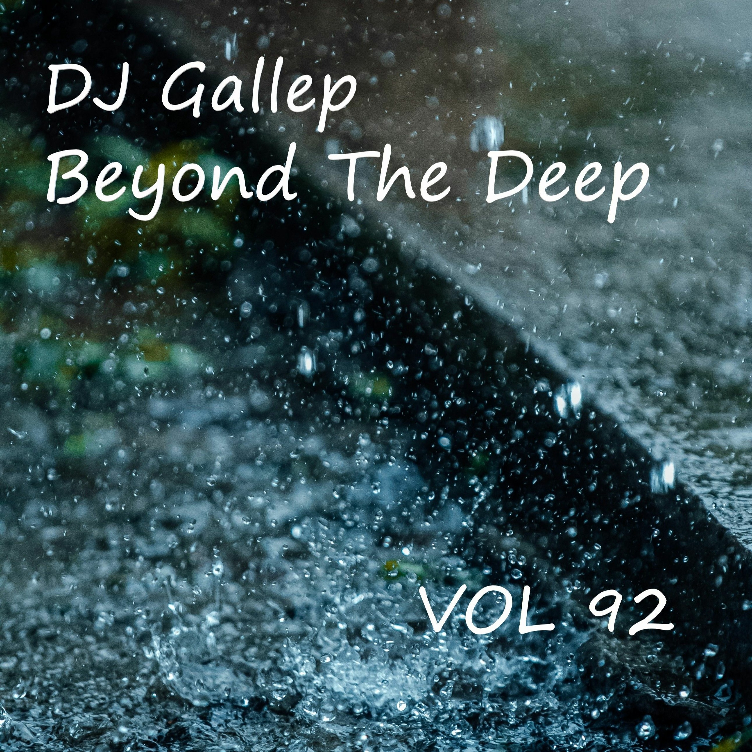 DJ Gallep - Beyond The Deep Vol 92 episode artwork