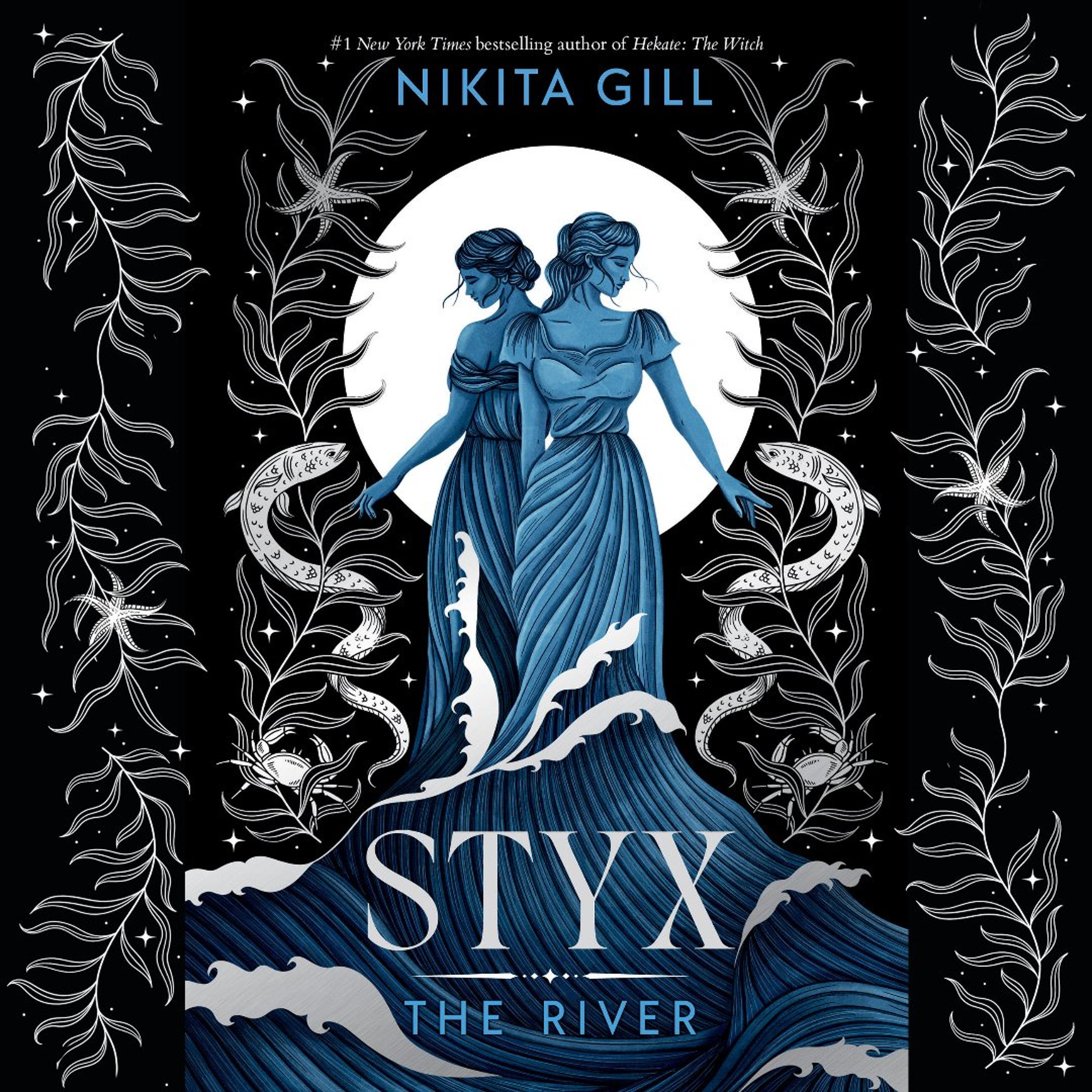Styx by Nikita Gill Read by Nikita Gill and Charithra Chandran