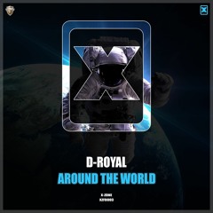 D-Royal - Around The World (Free Download)