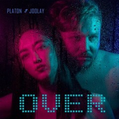 Platon, Joolay - Over (Alexander Pierce Remix)