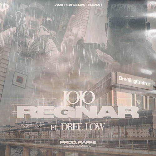 Jojo X Dree Low - REGNAR