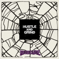 Hustle & Grind