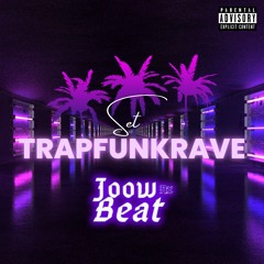 Joow Nx Beat - TrapFunk Rave Set