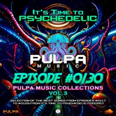 It's Time to Psychedelic #0130 | Collections Vol.3