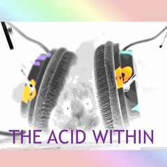 SPLIT - The Acid Within