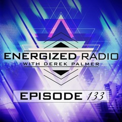 Energized Radio 133 With Derek Palmer [January 20 2022]