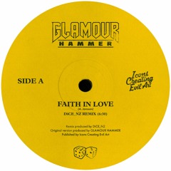 Glamour Hammer - Faith In Love (DiCE_NZ Remix/Radio Edit)