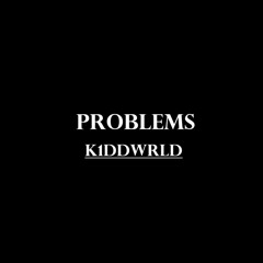 Problems (feat. Nate)