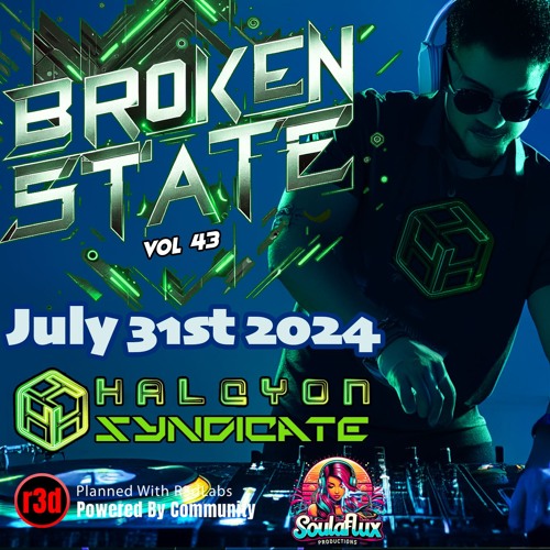 Broken State Vol43 | LIVE on Twitch @iNiMiCAL_DJ 07/31/24