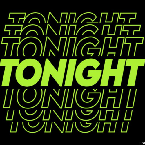 TORETE - TONIGHT !!