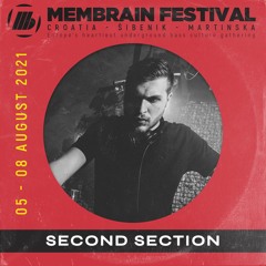 Second Section - Membrain Festival 2021 Promo mix