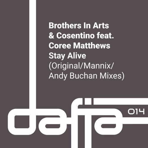 Brothers In Arts & Consentino Feat. Coree Matthews - Stay Alive (Mannix Primetime Disco Dub) Snippet