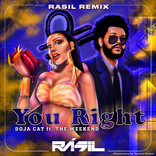 D.O.J.A. C.A.T, The Weeknd - You Right - RÁSIL remix