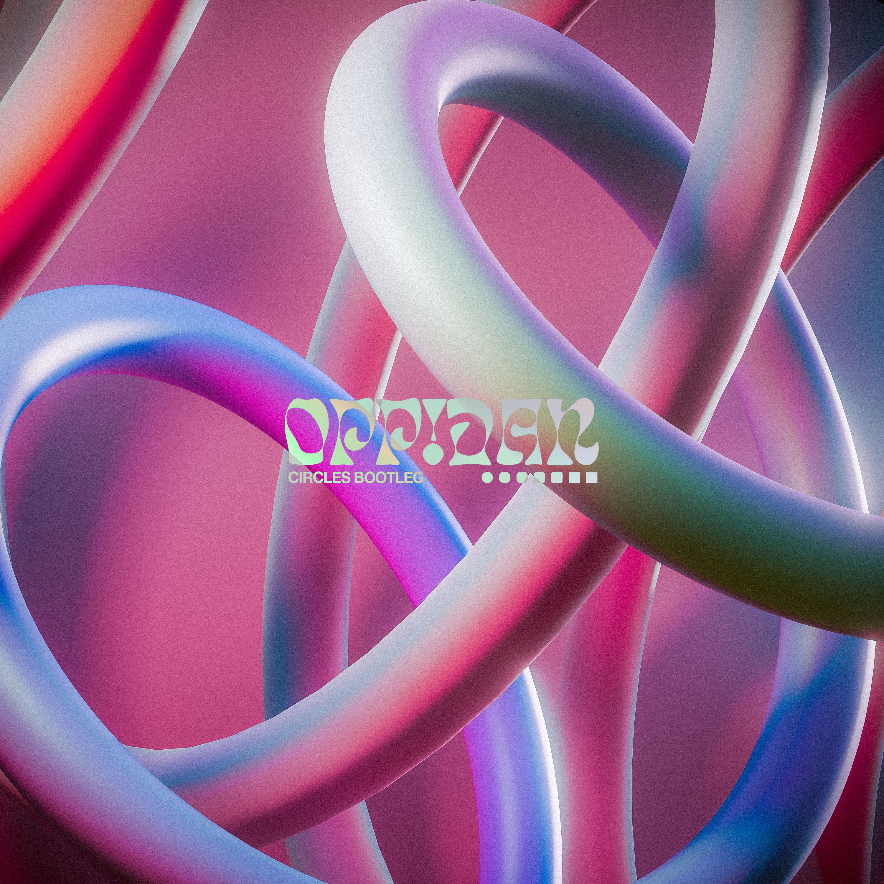 OPPIDAN – CIRCLES BOOTLEG