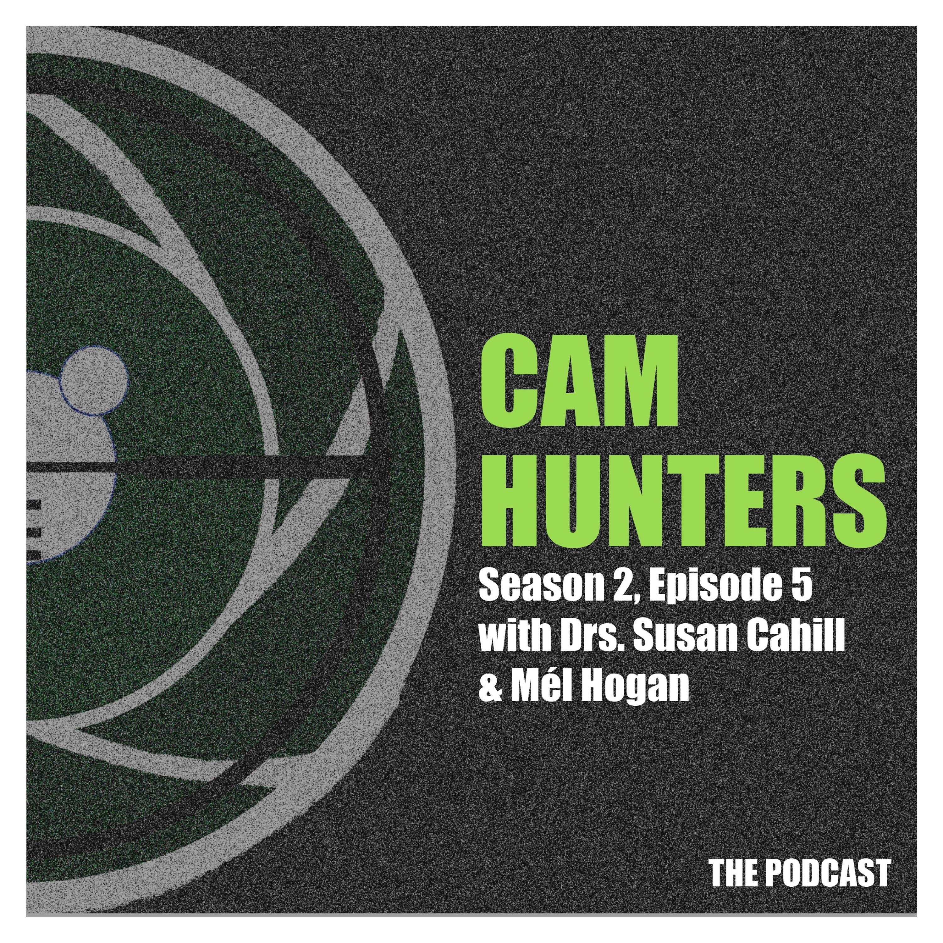 Cam Hunters: the podcast