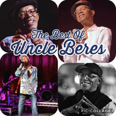 The Best Of Uncle Beres.