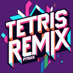 Tetris ( DRIP remix )
