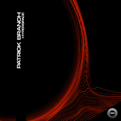 Patrick Branch - Hyperspace