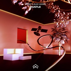 Repiet & Eloy Hoose - Hustle [OUT NOW]