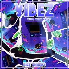 Vibez (Prod. Mykal Riley)