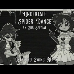 Spider Dance Electro Swing VIP