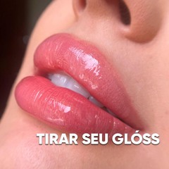 Tirar Seu Glóss