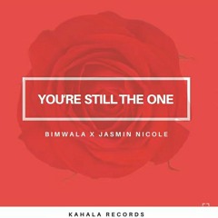 Youʻre Still the One (JasmineNicole)
