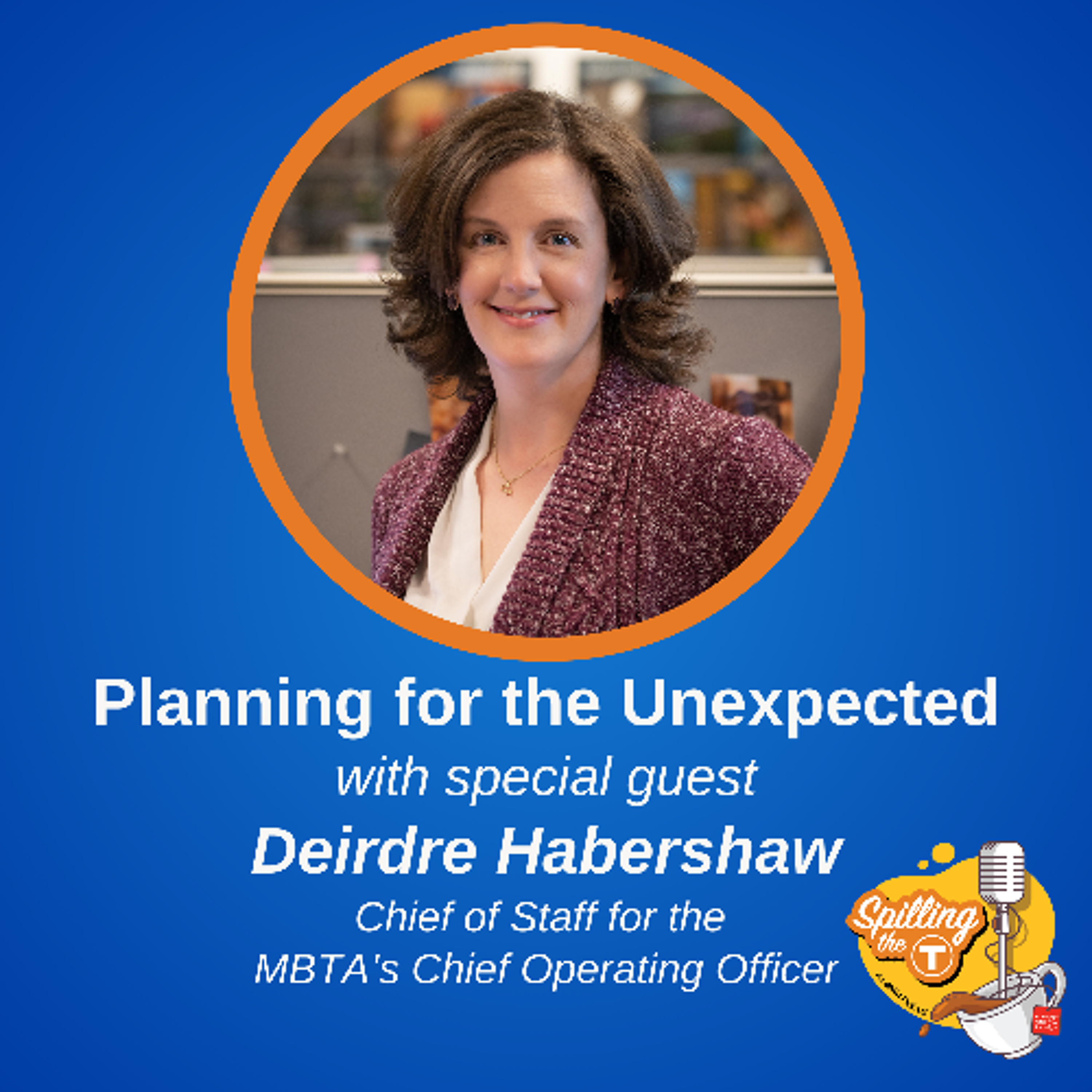 Planning for the Unexpected with Deirdre Habershaw