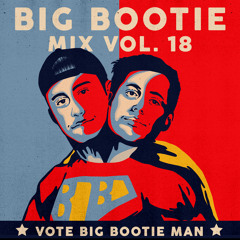 2F Big Bootie Mix, Volume 18 [CLEAN] - Two Friends