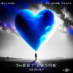 Sweet Desire - Kayden Michaels Remix