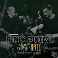 Hate & Max Shade - Banging In The Club (Tekky Remix)