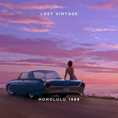 Lost Vintage - Honolulu 1988