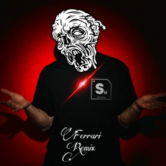 Ferarri - (Scafetta Remix)