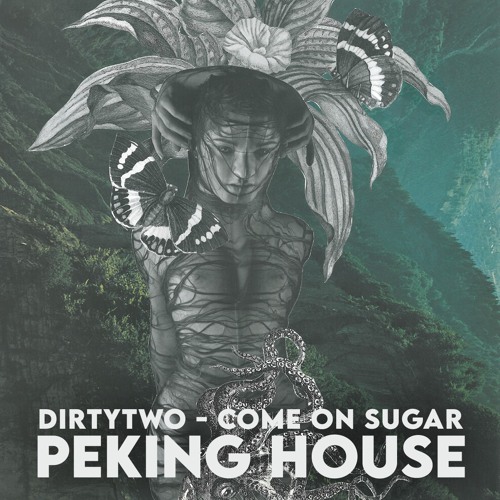Dirytwo - Come On Sugar